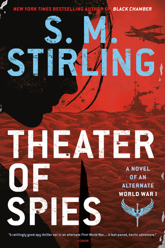 Theater of Spies (A Novel of an Alternate World War) book cover by S. M. Stirling