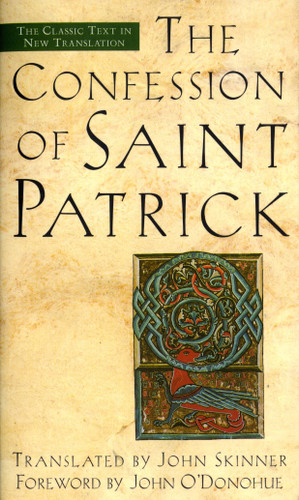 The Confession of Saint Patrick: The Classic Text in New Translation book cover by John Skinner