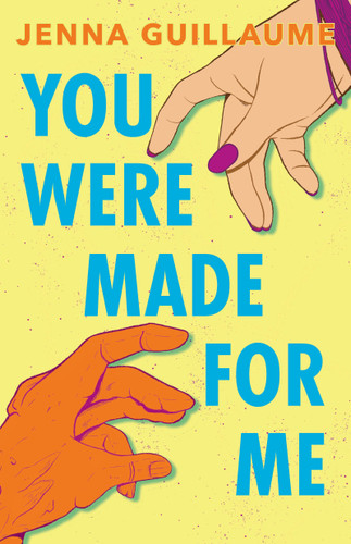 You Were Made for Me book cover by Jenna Guillaume