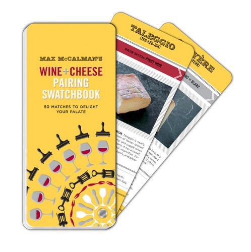 Max McCalman's Wine and Cheese Pairing Swatchbook: 50 Pairings to Delight Your Palate book cover by Max McCalman