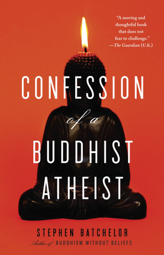Confession of a Buddhist Atheist book cover by Stephen Batchelor
