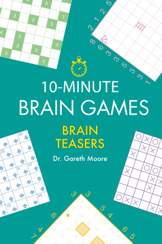 10-Minute Brain Games: Brain Teasers book cover by Gareth Moore