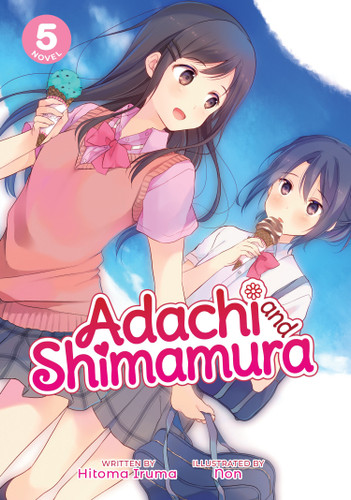 Adachi and Shimamura (Light Novel) Vol. 5 (Adachi and Shimamura (Light Novel)) book cover by Hitoma Iruma