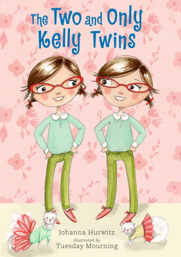 The Two and Only Kelly Twins book cover by Johanna Hurwitz