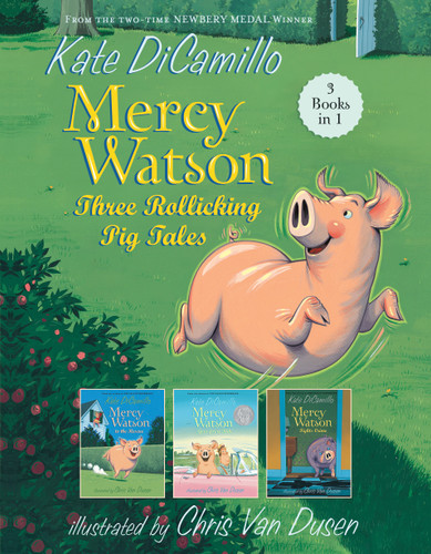 Mercy Watson: Three Rollicking Pig Tales: 3 Books in 1 (Mercy Watson) book cover by Kate DiCamillo