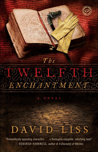 The Twelfth Enchantment: A Novel book cover by David Liss