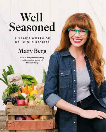 Well Seasoned: A Year's Worth of Delicious Recipes book cover by Mary Berg