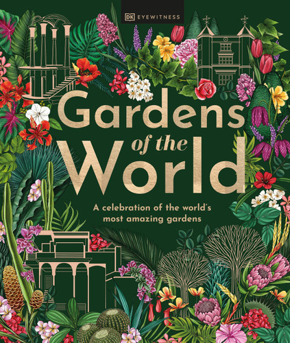 Gardens of the World book cover by DK Travel