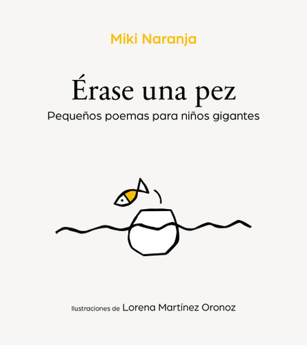 Érase un pez / Once Upon a Fish book cover by Miki Naranja