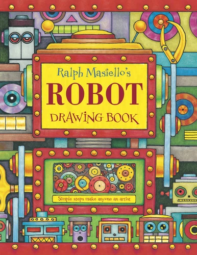 Ralph Masiello's Robot Drawing Book (Ralph Masiello's Drawing Books) book cover by Ralph Masiello