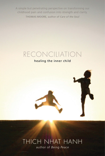 Reconciliation: Healing the Inner Child book cover by Thich Nhat Hanh