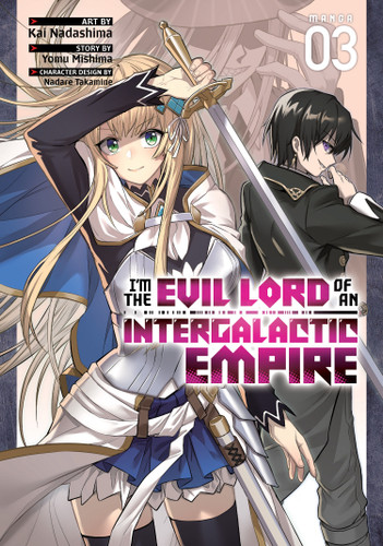 I'm the Evil Lord of an Intergalactic Empire! (Manga) Vol. 3 (Im the Evil Lord of an Intergalactic Empire! (Manga)) book cover by Yomu Mishima