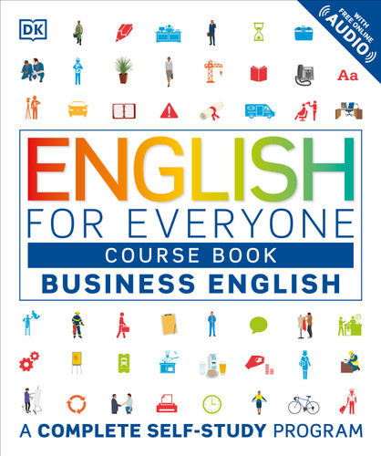 English for Everyone: Business English, Course Book: A Complete Self-Study Program (DK English for Everyone) book cover by DK