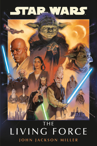 Star Wars: The Living Force (Star Wars) book cover by John Jackson Miller