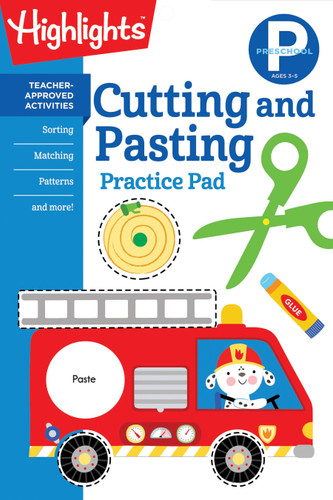 Preschool Cutting and Pasting: Scissor Skills Activity Book for Preschoolers, Practice Cutting Paper & More (Highlights Learn on the Go Practice Pads) (Highlights Learn on the Go Practice Pads) book cover by 