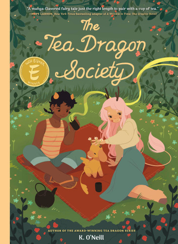 The Tea Dragon Society: (A Graphic Novel) (The Tea Dragon Series) book cover by K. O'Neill