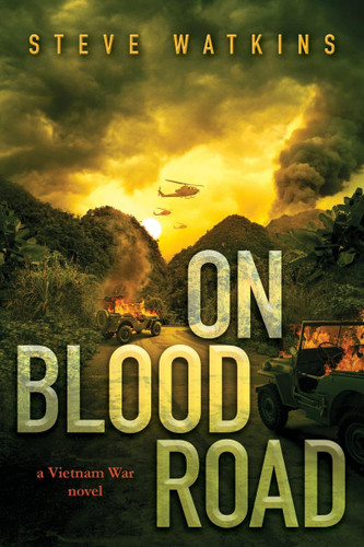 On Blood Road: A Vietnam War Novel Cover
