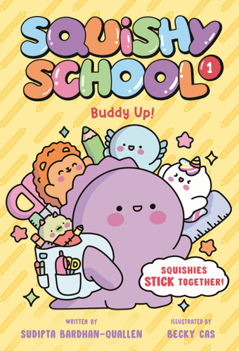Squishy School #1: Buddy Up! (Squishy School) book cover by Sudipta Bardhan-Quallen