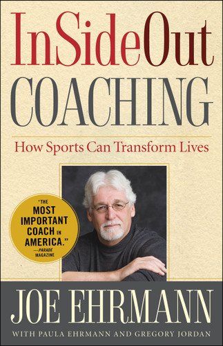 InSideOut Coaching: How Sports Can Transform Lives book cover by Joe Ehrmann, Gregory Jordan