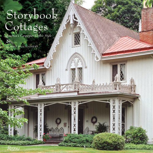 Storybook Cottages: America's Carpenter Gothic Style book cover by Gladys Montgomery