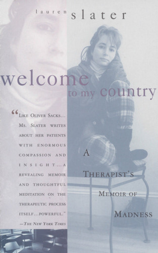 Welcome to My Country: A Therapist's Memoir of Madness book cover by Lauren Slater