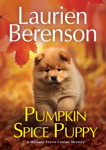Pumpkin Spice Puppy (A Melanie Travis Canine Mystery) book cover by Laurien Berenson