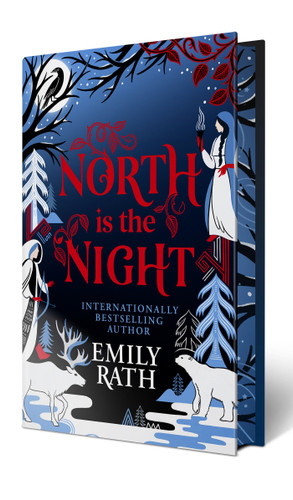 North Is the Night: Deluxe Limited Edition (Tuonela Duet) book cover by Emily Rath
