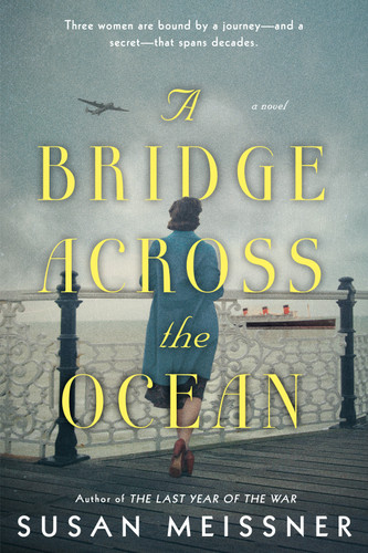 A Bridge Across the Ocean book cover by Susan Meissner