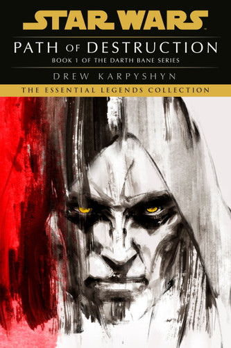 Path of Destruction (Star Wars: Darth Bane Trilogy - Legends) book cover by Drew Karpyshyn