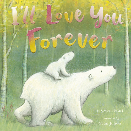 I'll Love You Forever book cover by Owen Hart