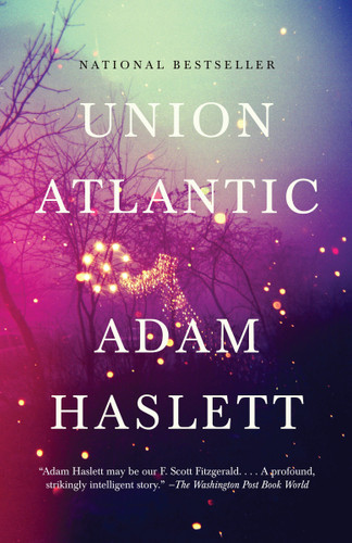 Union Atlantic: A Novel (Lambda Literary Award) book cover by Adam Haslett