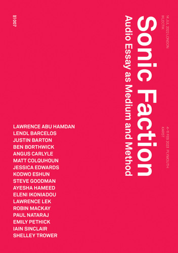 Sonic Faction: Audio Essay as Medium and Method (Urbanomic / Redactions) book cover by 