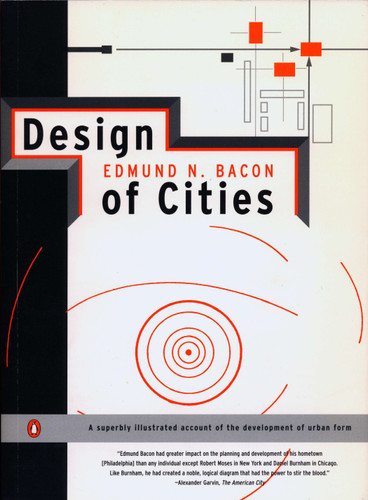 Design of Cities: Revised Edition book cover by Edmund N. Bacon