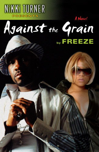 Against the Grain: A Novel book cover by Freeze