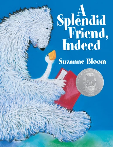 A Splendid Friend, Indeed (Goose and Bear Stories) book cover by Suzanne Bloom