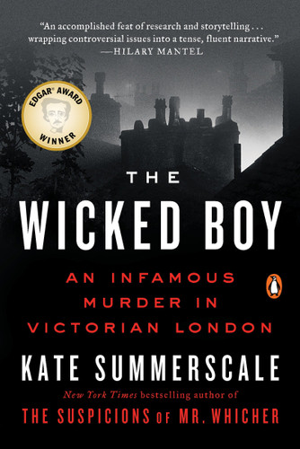 The Wicked Boy: An Infamous Murder in Victorian London book cover by Kate Summerscale
