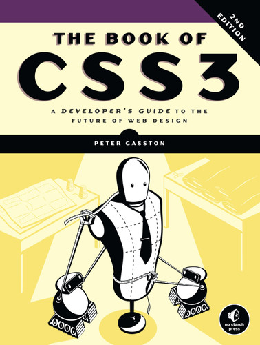 The Book of CSS3, 2nd Edition: A Developer's Guide to the Future of Web Design book cover by Peter Gasston