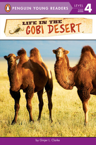 Life in the Gobi Desert (Penguin Young Readers, Level 4) book cover by Ginjer L. Clarke