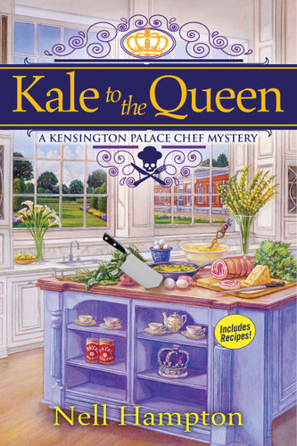 Kale to the Queen: A Kensington Palace Chef Mystery (A Kensington Palace Chef Mystery) book cover by Nell Hampton