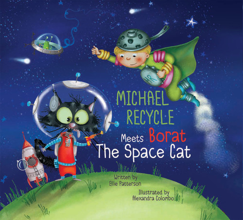 Michael Recycle Meets Borat the Space Cat (Michael Recycle) book cover by Ellie Patterson