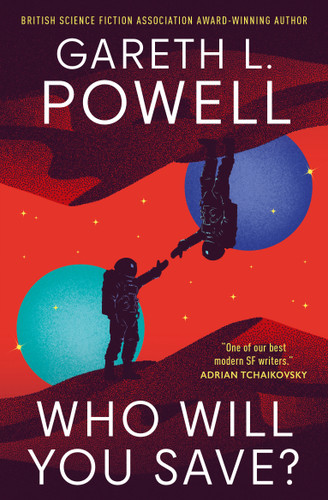 Who Will You Save? book cover by Gareth L. Powell