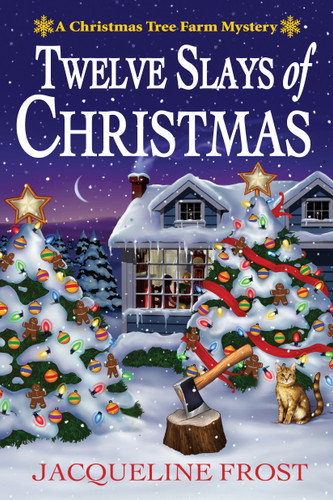 Twelve Slays of Christmas: A Christmas Tree Farm Mystery (A Christmas Tree Farm Mystery) book cover by Jacqueline Frost