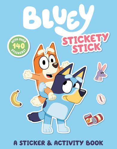 Bluey: Stickety Stick: A Sticker & Activity Book: with over 140 stickers (Bluey) book cover by Penguin Young Readers Licenses