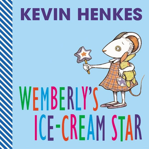 Wemberly's Ice-Cream Star book cover by Kevin Henkes