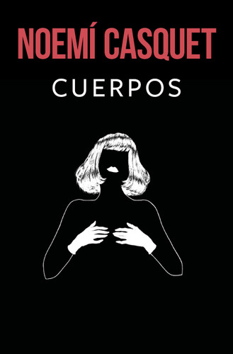 Cuerpos / Bodies (AVE FENIX) book cover by Noemi Casquet