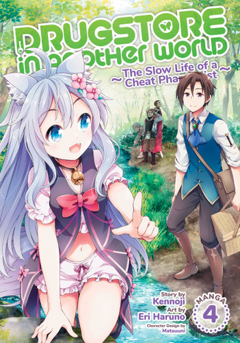 Drugstore in Another World: The Slow Life of a Cheat Pharmacist (Manga) Vol. 4 (Drugstore in Another World: The Slow Life of a Cheat Pharmacist (Manga)) book cover by Kennoji