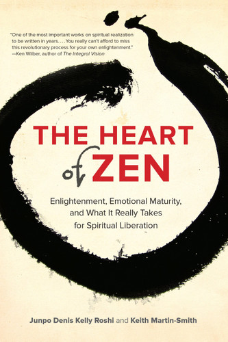 The Heart of Zen: Enlightenment, Emotional Maturity, and What It Really Takes for Spiritual Liberation book cover by Jun Po Denis Kelly Roshi, Keith Martin-Smith