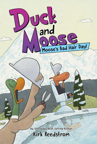 Duck and Moose: Moose's Bad Hair Day! (DUCK AND MOOSE) book cover by Kirk Reedstrom