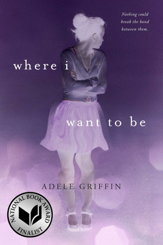 Where I Want to Be book cover by Adele Griffin