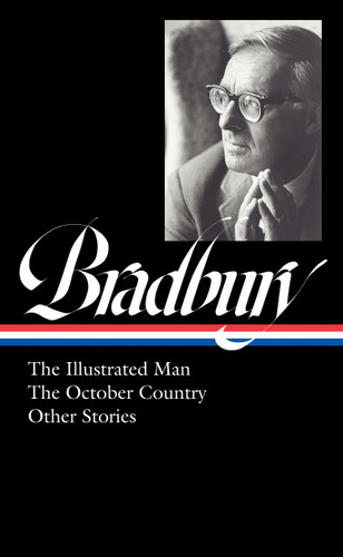 Ray Bradbury: The Illustrated Man, The October Country & Other Stories (LOA #360) book cover by Ray Bradbury